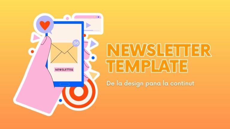 Newsletter Template: de la design pana la continut email