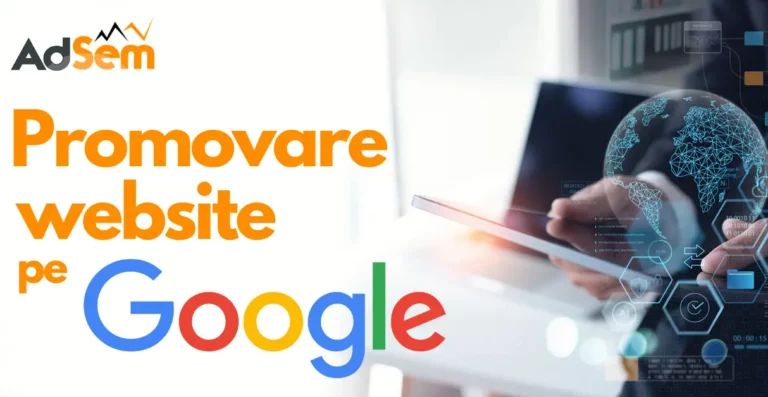 PROMOVARE site pe Google