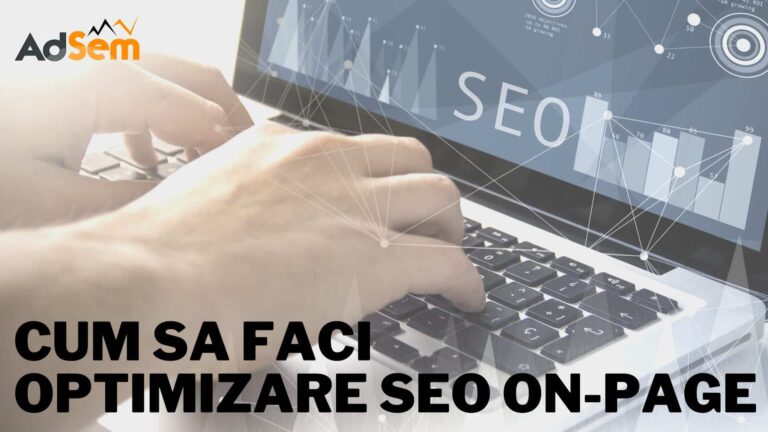 Cum sa faci optimizare SEO On-Page?